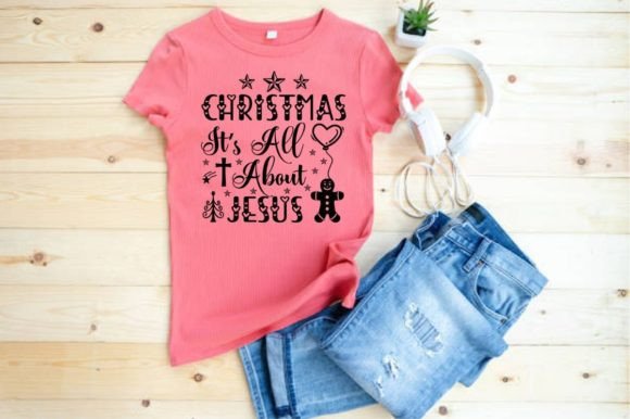 Christmas It’s All About Jesus SVG Graphics