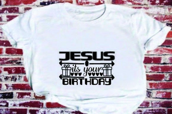 Christmas T-Shirt Design: Jesus It’s Your Birthday – A Festive Graphic for Small Business Branding