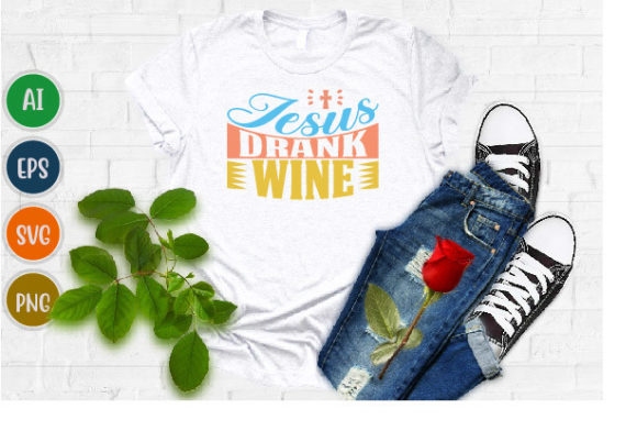 Jesus Drink Wine, Jesus Prayer T Shirt – A Unique Graphic for Bold Brand Identity
