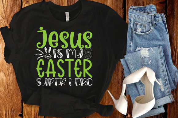 Jesus Is My Easter Super Hero T-Shirt Design – A Fresh Graphic for Faith-Based Branding