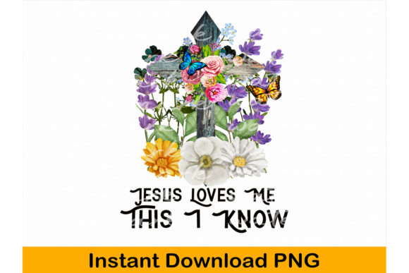 Jesus Loves Me, This I Know Christian Graphics for T-Shirt Designs & Local Branding